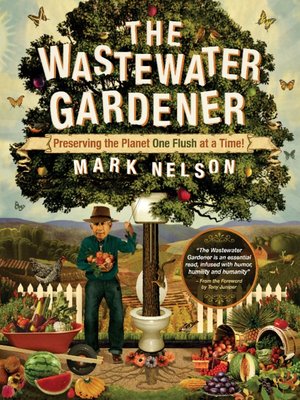 cover image of The Wastewater Gardener